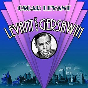 Levant Plays Gershwin