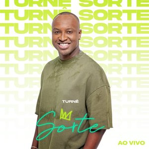 Turnê Sorte  Ao Vivo