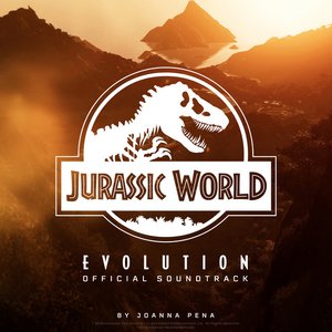 Jurassic World Evolution (Official Game Soundtrack)