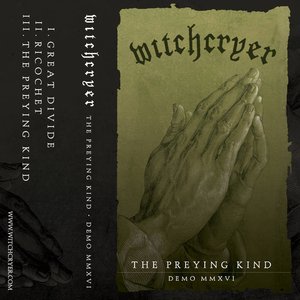 The Preying Kind: Demo MMXVI
