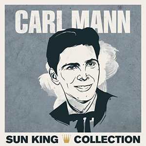 Sun King Collection - Carl Mann