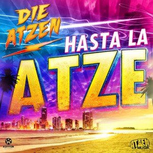 Hasta La Atze