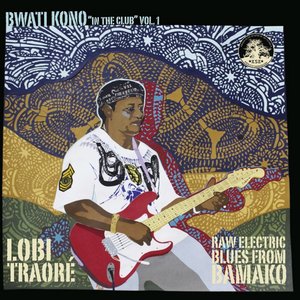 Bwati Kono (In the Club), Vol. 1