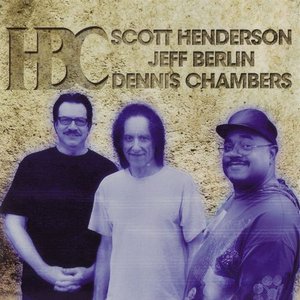 Scott Henderson, Jeff Berlin, Dennis Chambers 的头像