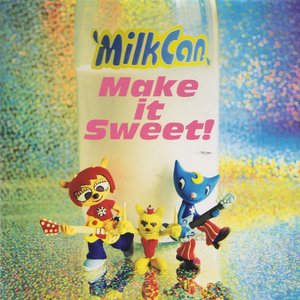 Milkcan Make it Sweet! 的头像