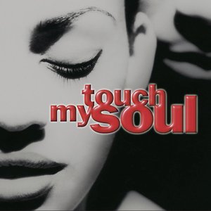 Touch My Soul