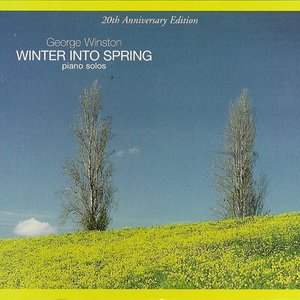 Winter Into Spring (20th Anniversary Edition)