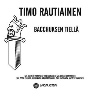 Bacchuksen tiellä - Single