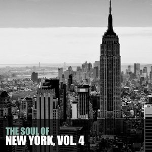 The Soul Of New York, Vol. 4