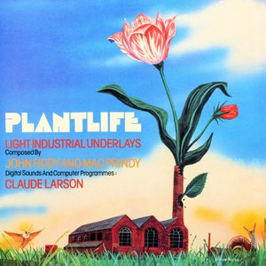 Plantlife - Light Industrial