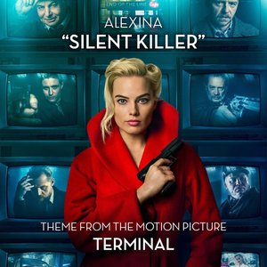Silent Killer (From the Original Motion Picture ‘Terminal’)