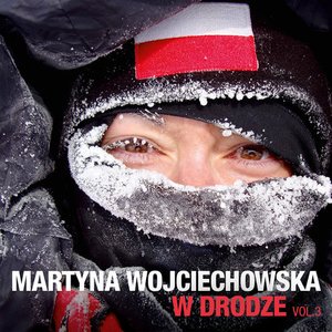 MARTYNA WOJCIECHOWSKA: W drodze, Vol. 3