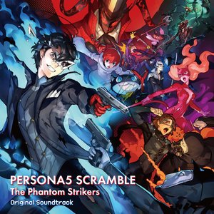 PERSONA5 SCRAMBLE The Phantom Strikers ORIGINAL SOUNDTRACK