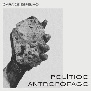 Político Antropófago