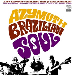 Brazilian Soul (feat. Emilio Santiago, Roberto Menescal & Marcio Lott)