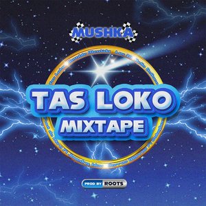Tas Loko Mixtape (feat. Roots) - EP