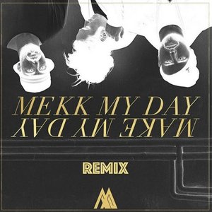Make my day (Remix)