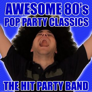 Awesome 80's Pop Party Classics
