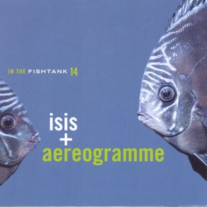 Avatar for Isis feat. Aereogramme