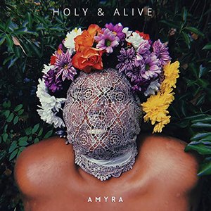 Holy & Alive