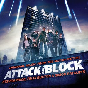Attack the Block (Original Music from the Motion Picture) [Bonus Track Version]