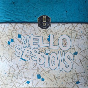 Mello Sessions