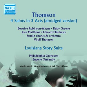 Thomson: 4 Saints in 3 Acts - Louisiana Story Suite