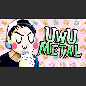 UwU Metal