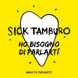 Ho bisogno di parlarti (Back To The Roots)