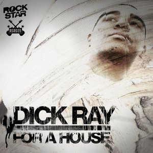 For a House