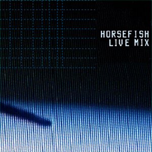 Horsefish (Live Mix)