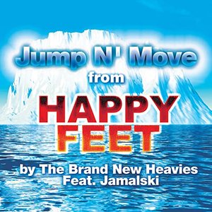 Jump N' Move (From "Happy Feet") [feat. Jamalski] - Single
