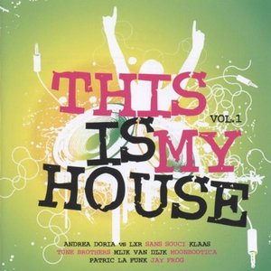 This Is My House!, Vol. 1