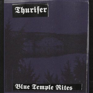 Blue Temple Rites