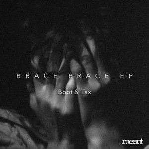 Brace Brace EP