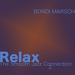 Relax, The Smooth Jazz Connection 2