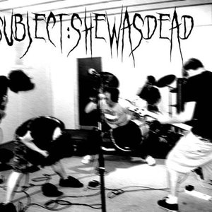 Image for 'Subject: SheWasDead.'