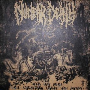 ...For Our Dead... / All Creatures Great and Eaten