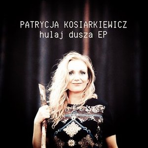 hulaj dusza EP