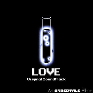 Glitchtale: LOVE Part 1 (Original Motion Picture Soundtrack)