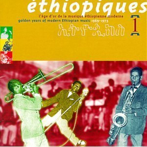 Ethiopiques 1 Golden Years of