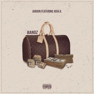 Bandz (feat. Josh K.)