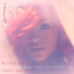 Love the way You Lie (Part II)