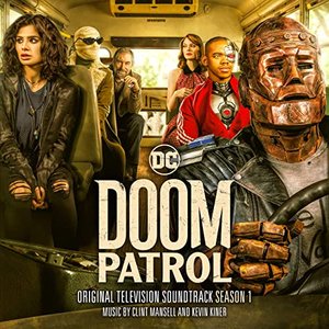 Doom Patrol: Season 1 (Original Television Soundtrack)