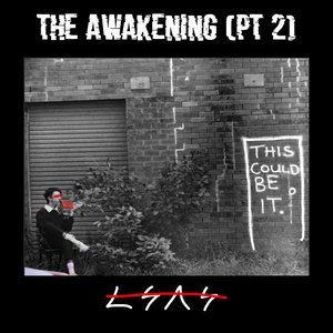 The Awakening Pt. 2.