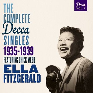Ella Fitzgerald and Her Savoy Eight - The Complete Decca Singles Vol. 1: 1935-1939 - Zortam Music