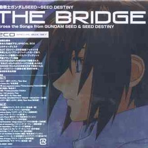 Soundtrack - Gundam Seed/Seed Destiny: The Bridge - Amazon