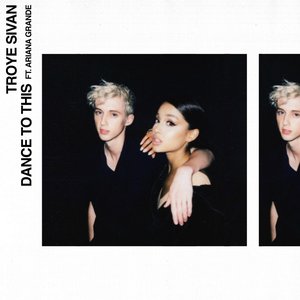 Dance to This (feat. Ariana Grande) - Single