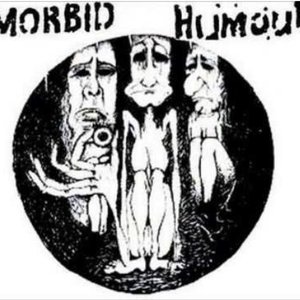 Morbid Humour