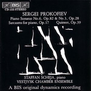 PROKOFIEV: Piano Sonatas Nos. 3 and 6 / Sarcasms, Op. 17 / Quintet, Op. 39